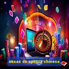 casas de aposta chinesa